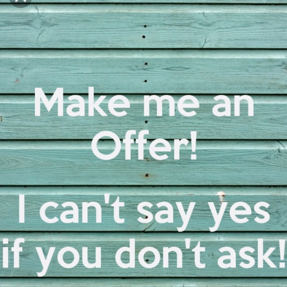 Make me an offer!